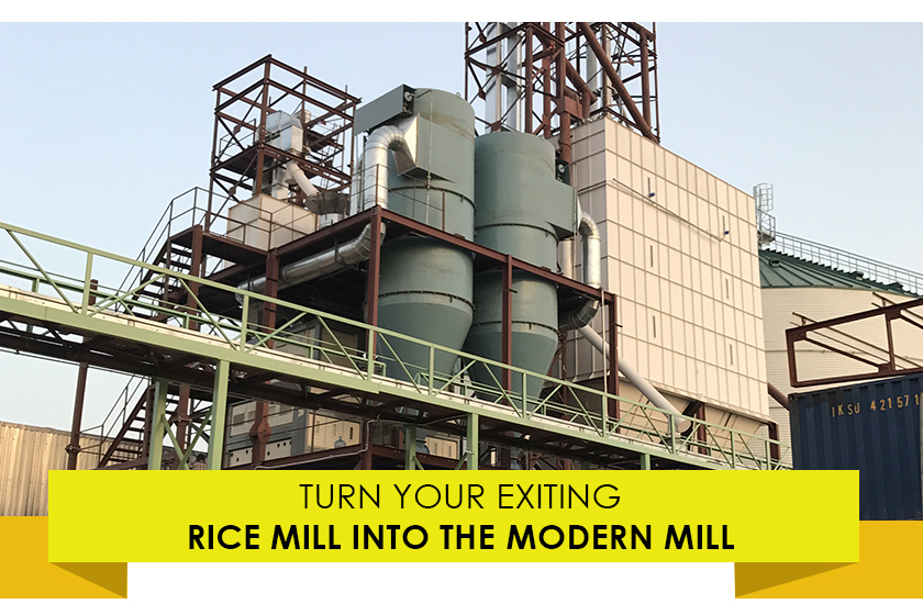 How to turn your exiting Rice Mill into the Modern Rice Mill?