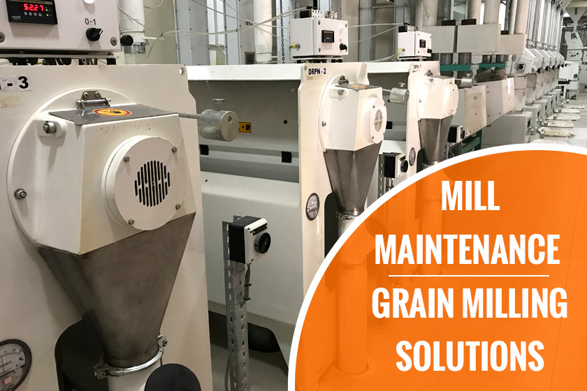Mill Maintenance – Grain Milling Solutions