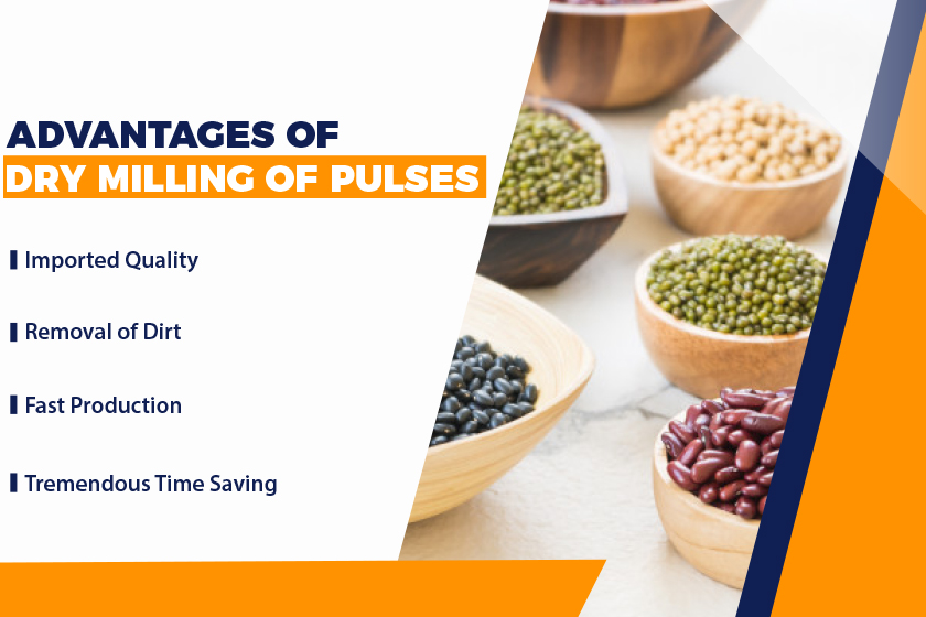 Advantages Of Dry Milling Of Pulses