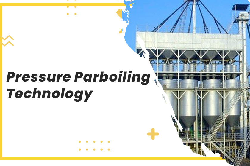 Pressure parboiling technology