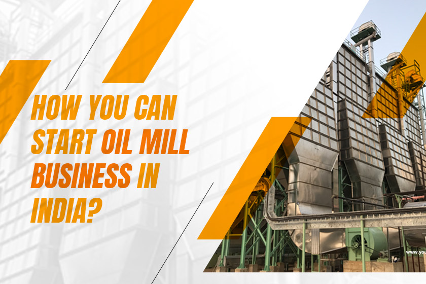 Start oil mill business in india