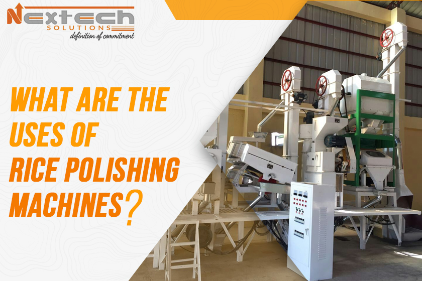 What Are The Uses Of Rice Polishing Machines?