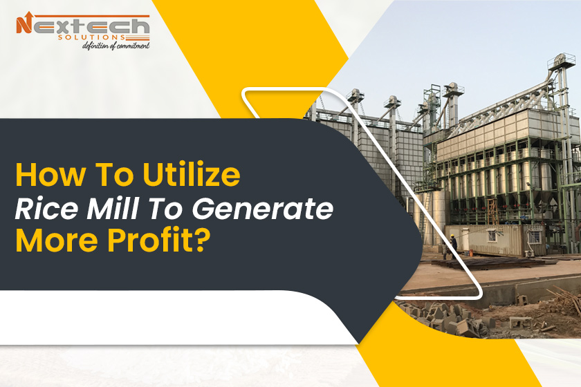 How To Utilize Rice Mill To Generate More Profit ?